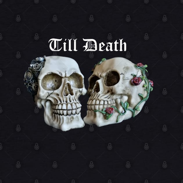 Till Death Skulls by artyfartycrafties